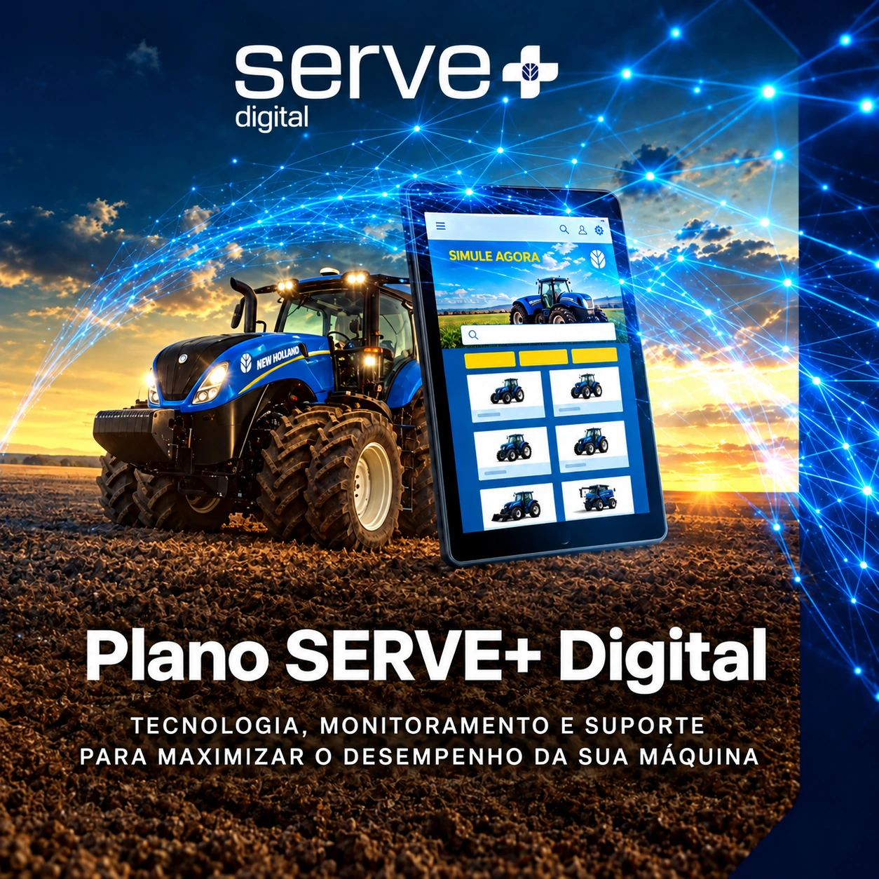 Plano SERVE+ Digital: trator New Holland e tablet conectados por uma rede digital. Tecnologia, monitoramento e suporte para maximizar o desempenho da sua máquina.